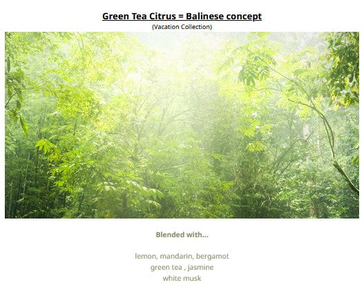Green Tea Citrus (Balinese concept) 綠茶柑橘